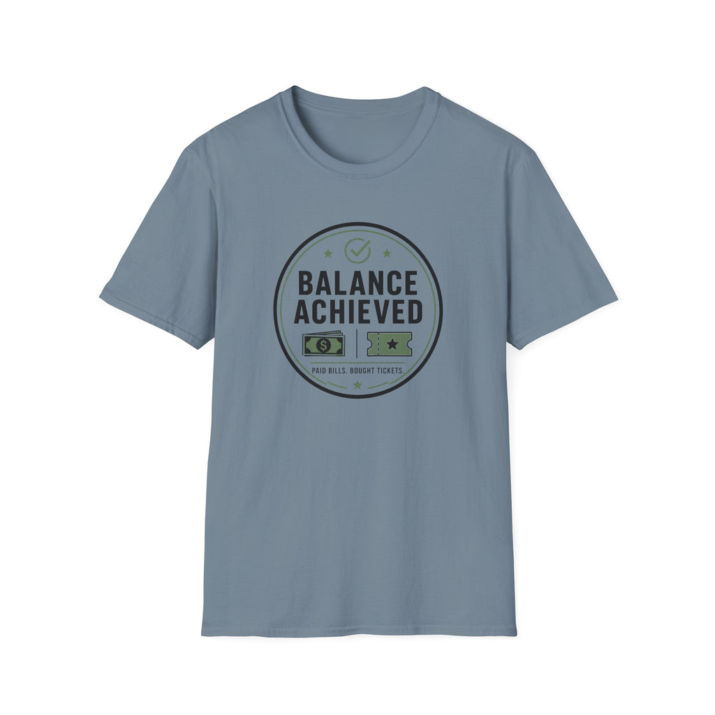 Balance Achieved  T-Shirt