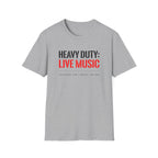 Heavy Duty  T-Shirt