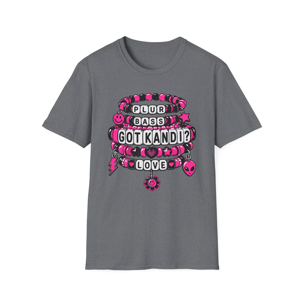 Got Kandi  T-Shirt