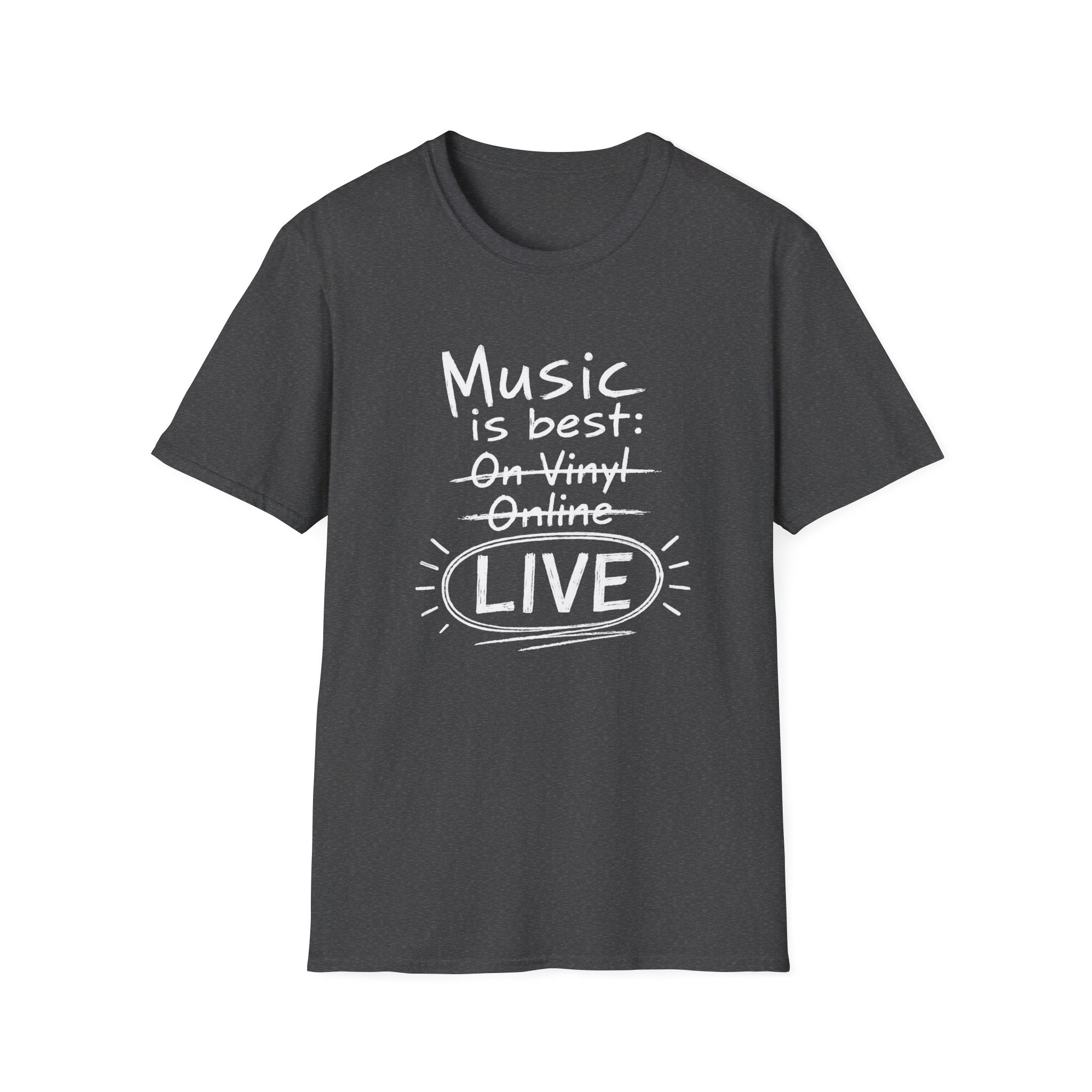 Music Best Live Dark  T-Shirt