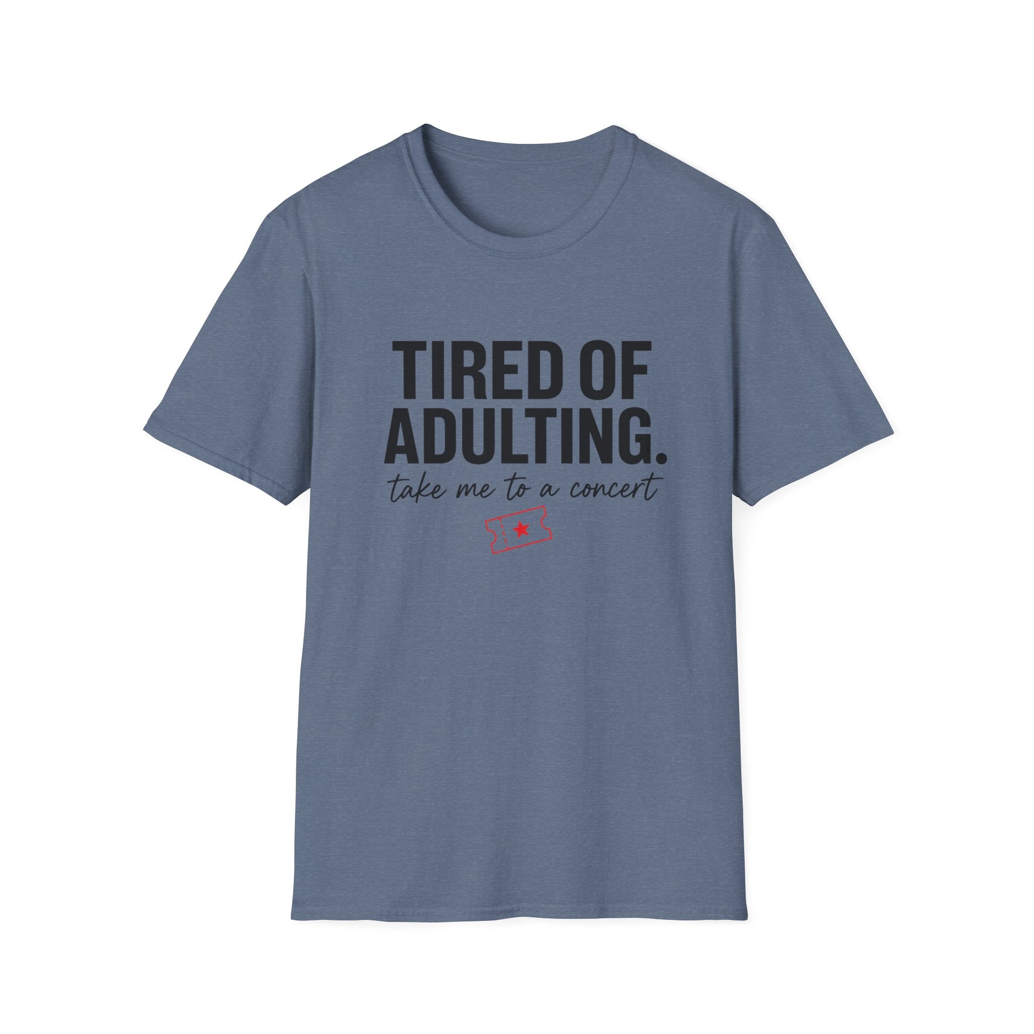 Tired of Adulting  T-Shirt
