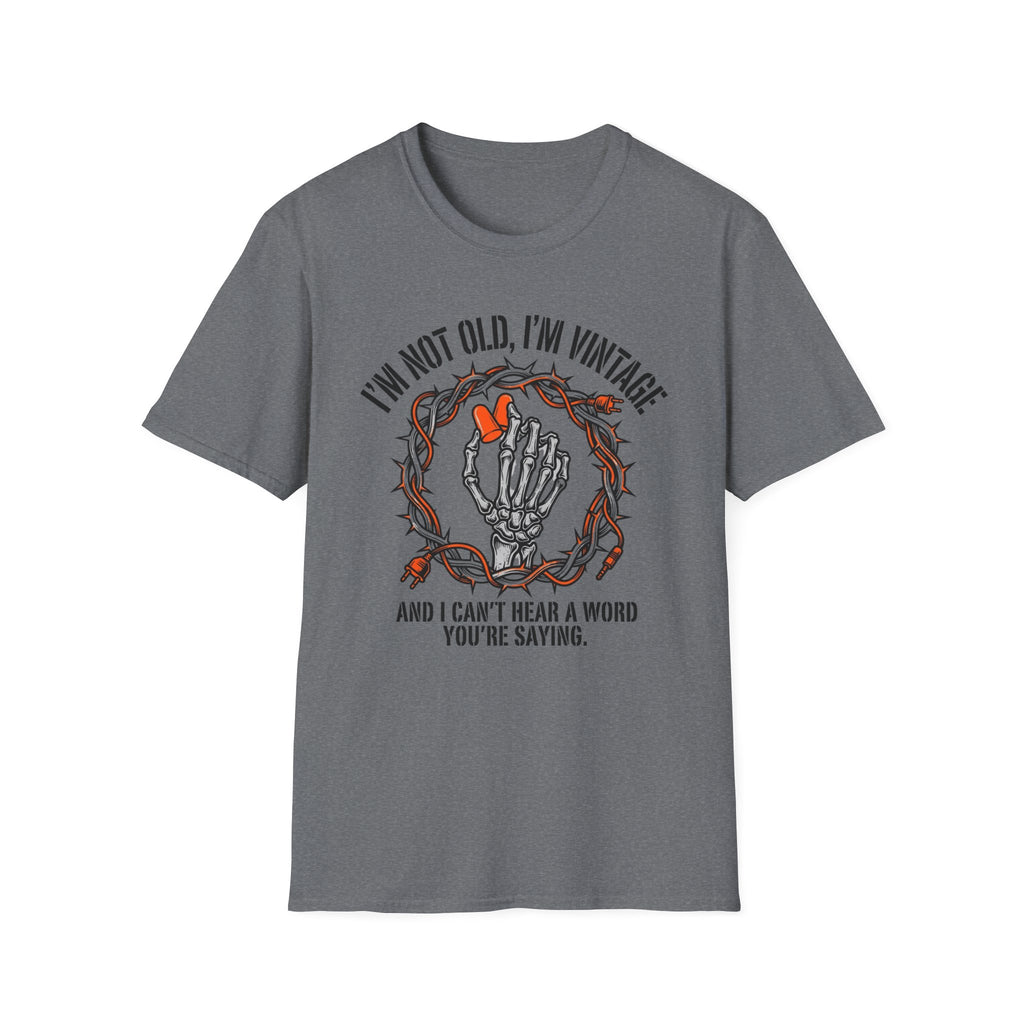 Not Old - Vintage  T-Shirt