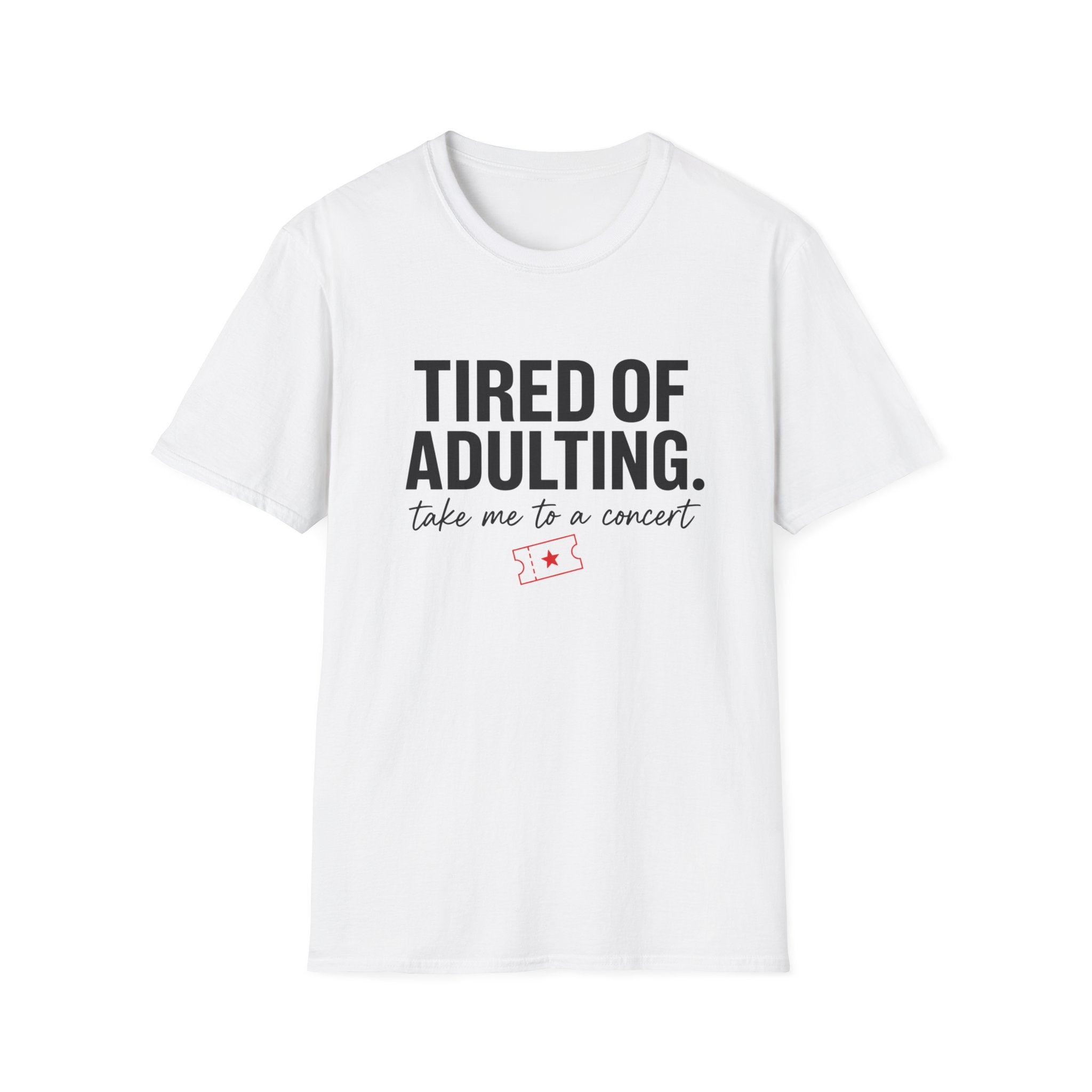 Tired of Adulting  T-Shirt