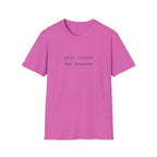 Will travel for concerts  T-Shirt