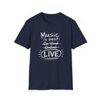 Music Best Live Dark  T-Shirt