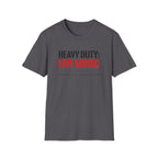 Heavy Duty  T-Shirt