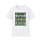 Front Row Energy  T-Shirt