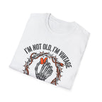 Not Old - Vintage  T-Shirt
