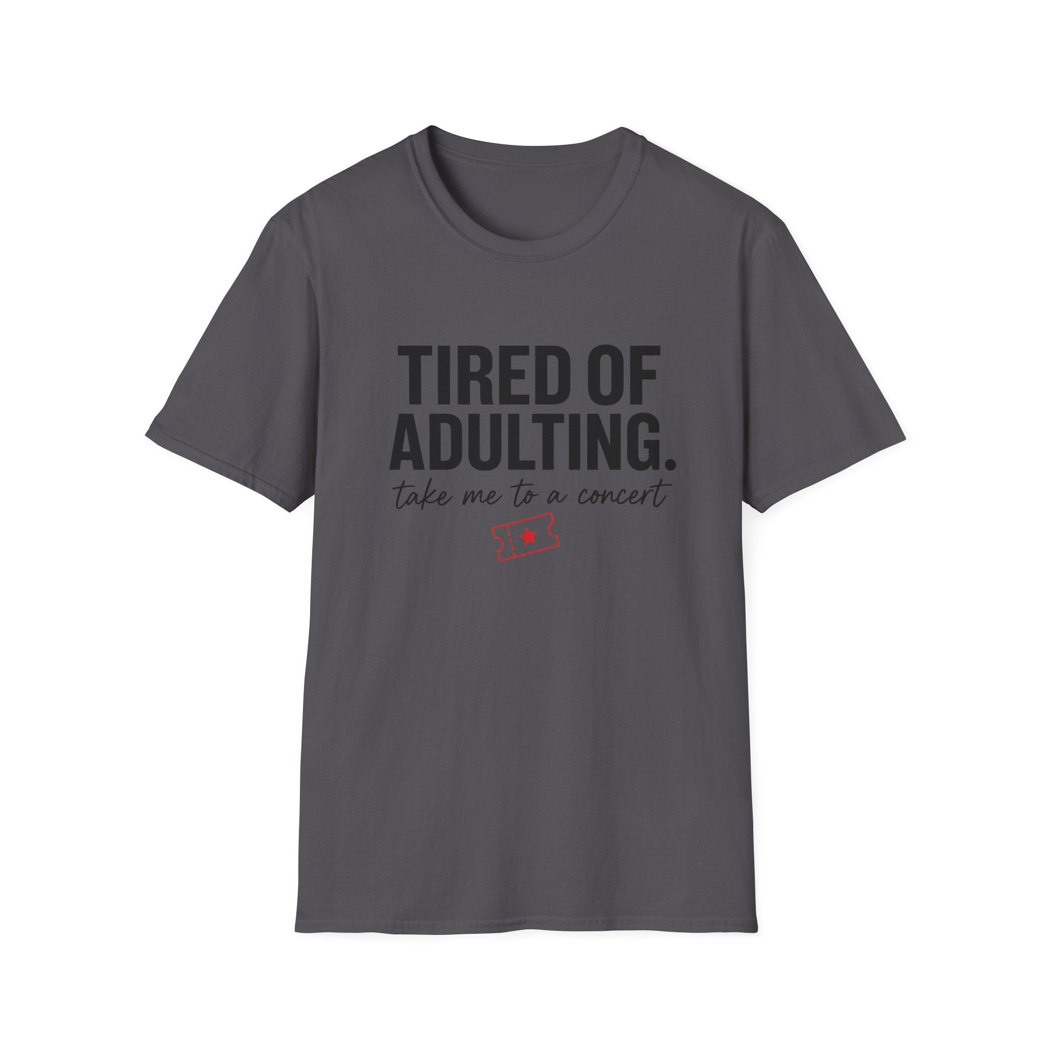 Tired of Adulting  T-Shirt