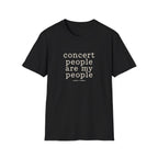 Concert People  T-Shirt
