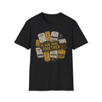 There Together  T-Shirt
