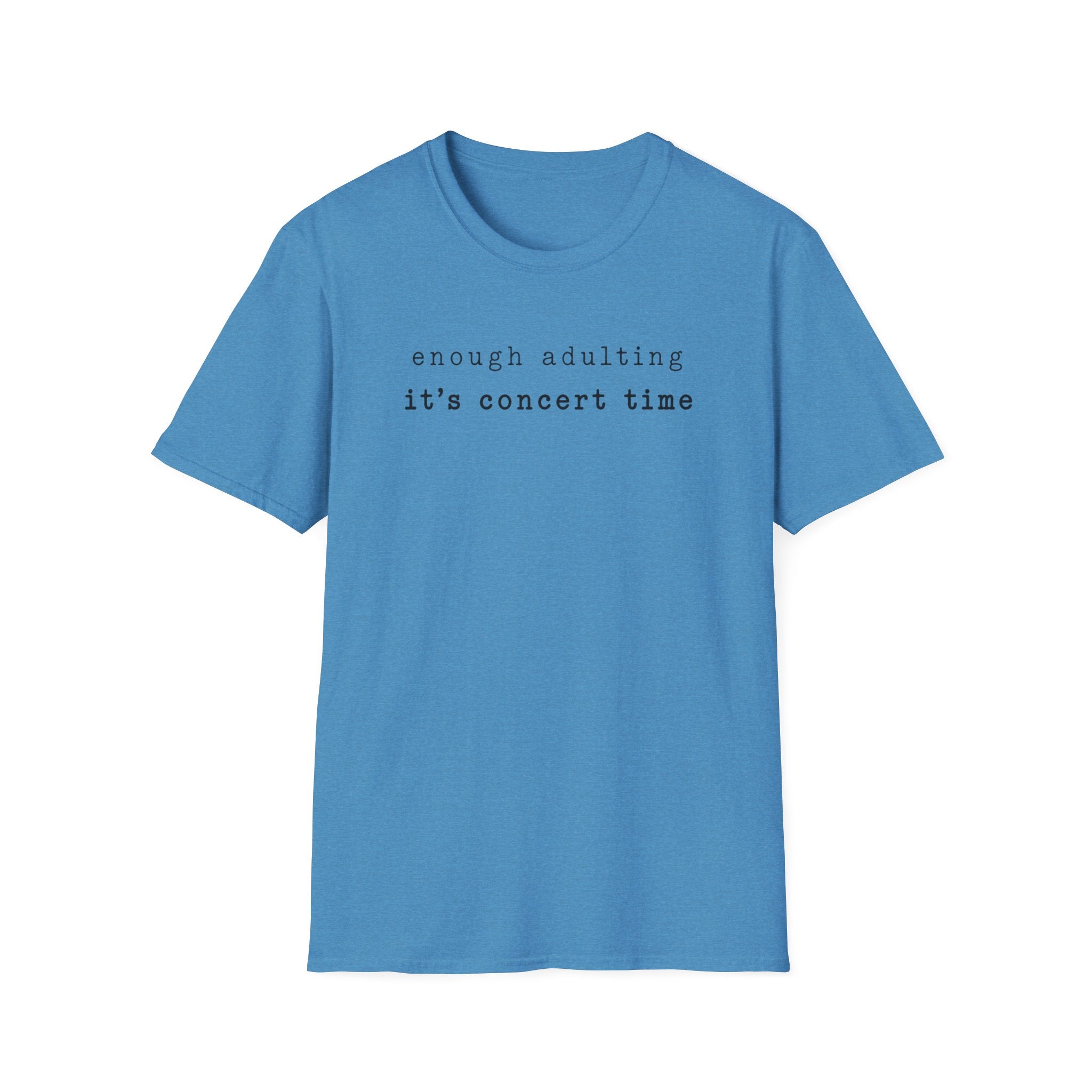 Enough Adulting  T-Shirt