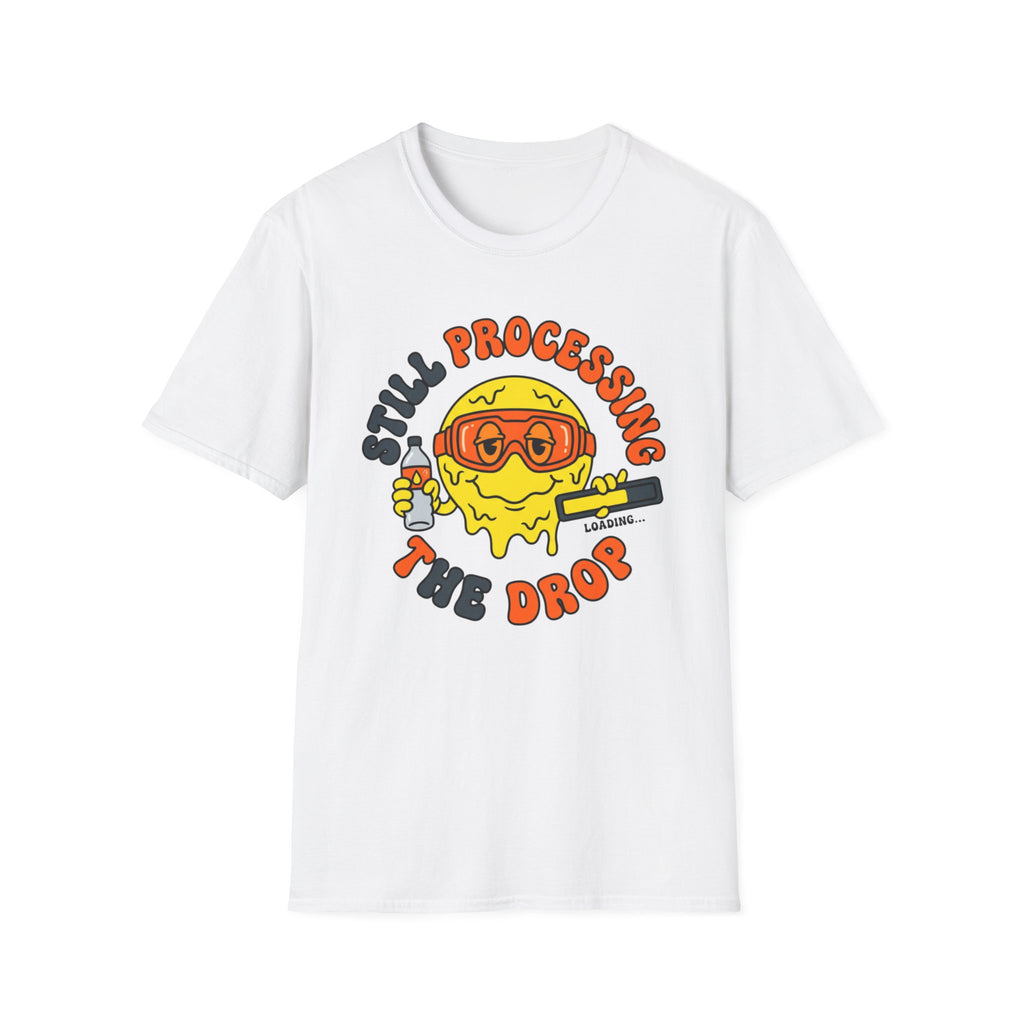 Processing the Drop  T-Shirt