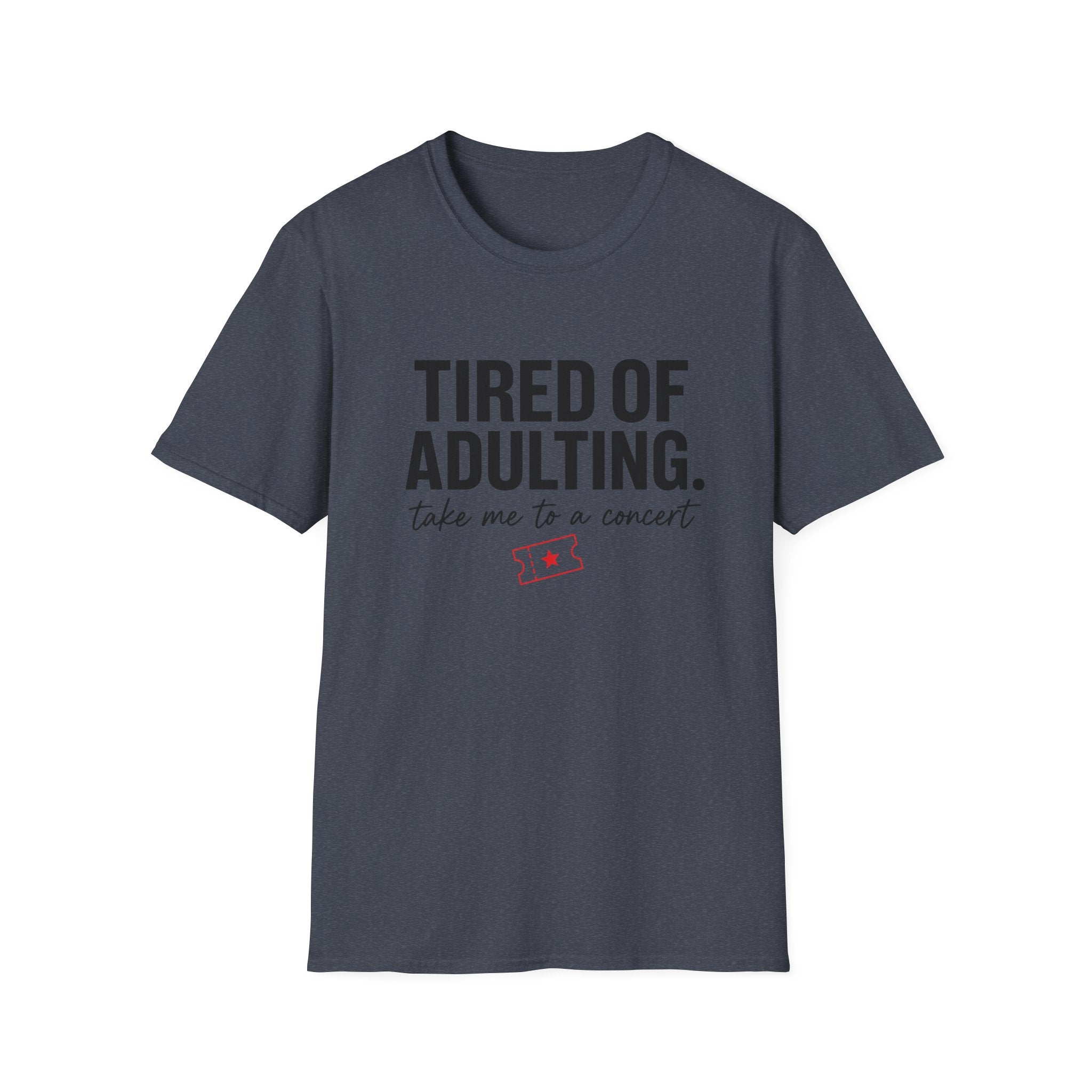 Tired of Adulting  T-Shirt