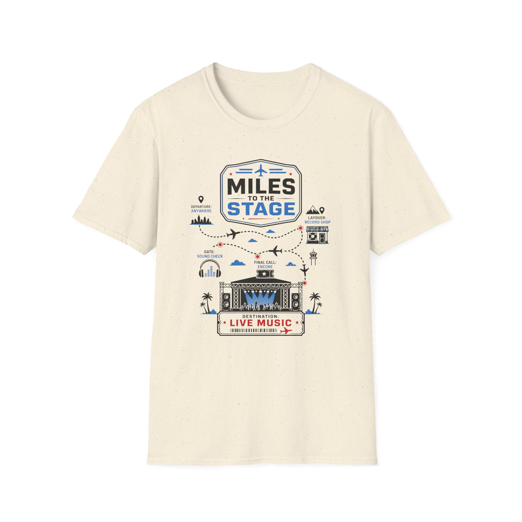 Miles to Stage  T-Shirt