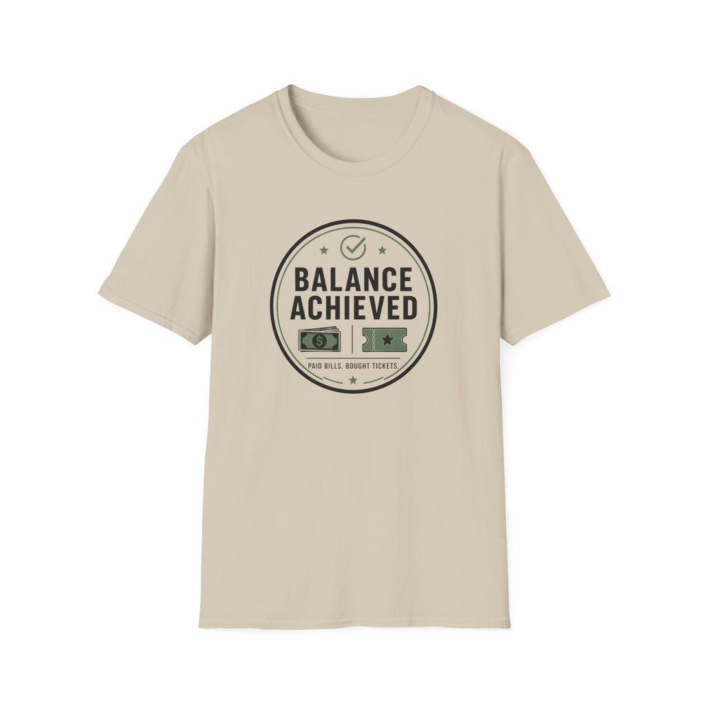 Balance Achieved  T-Shirt