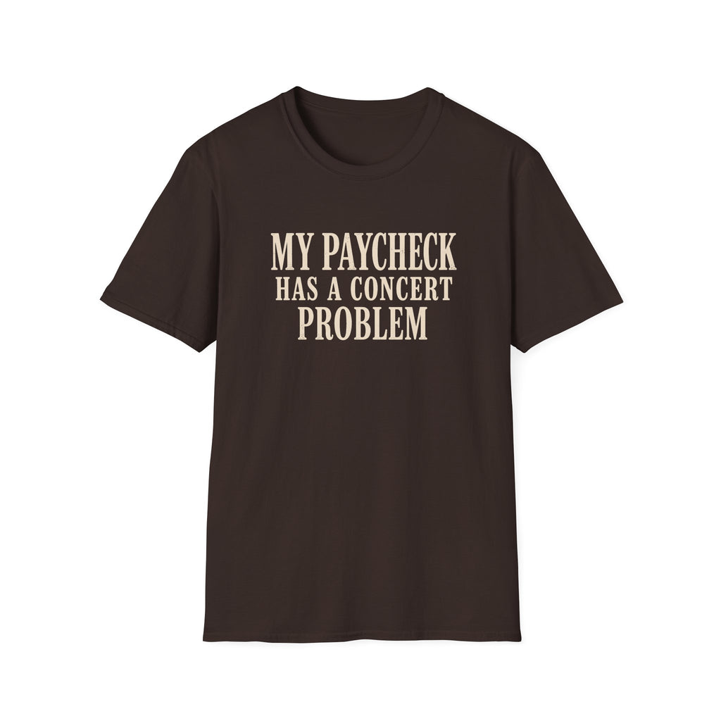 Paycheck problem  T-Shirt