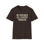 Paycheck problem  T-Shirt