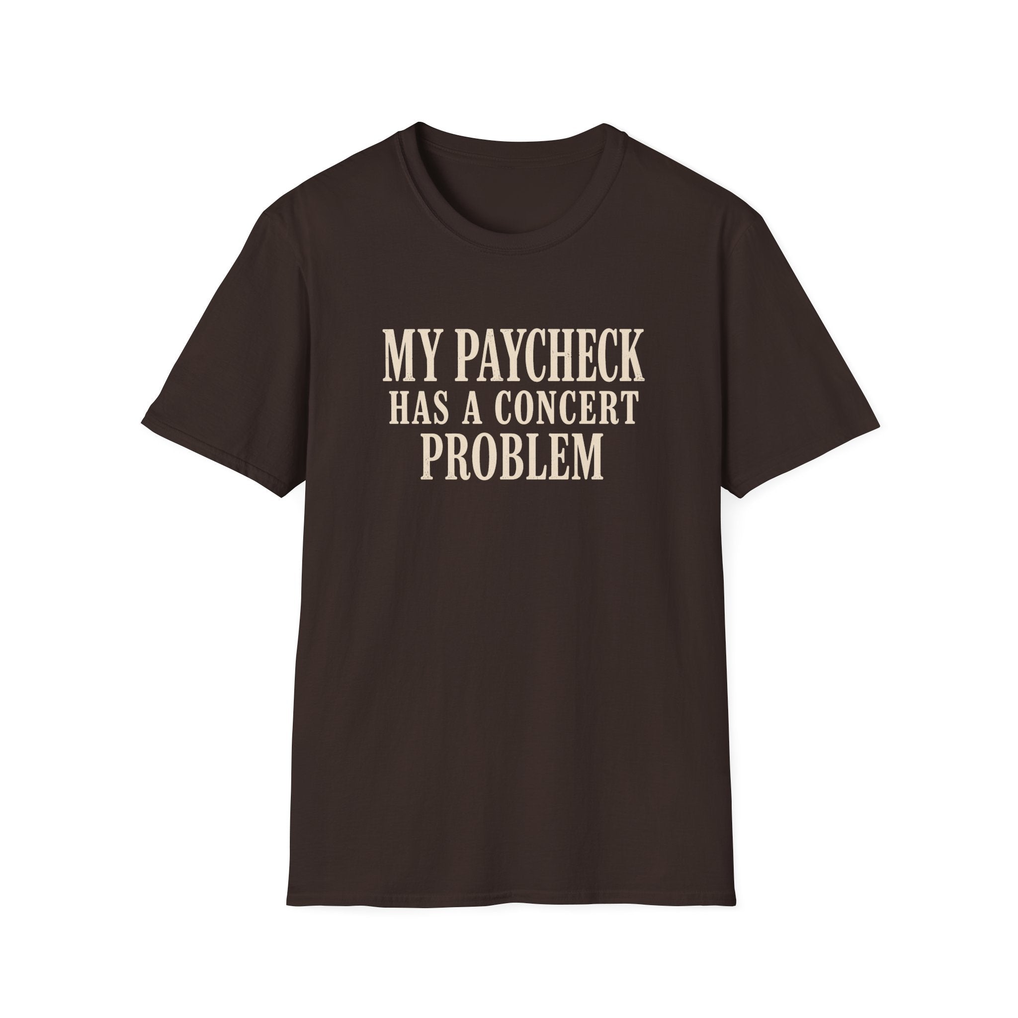 Paycheck problem  T-Shirt
