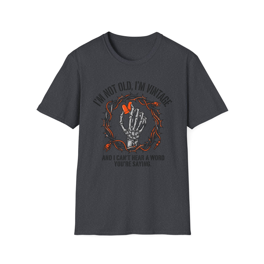 Not Old - Vintage  T-Shirt