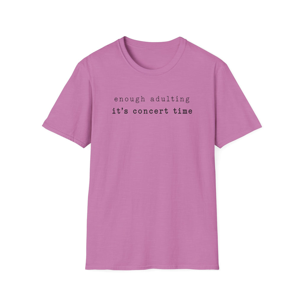 Enough Adulting  T-Shirt
