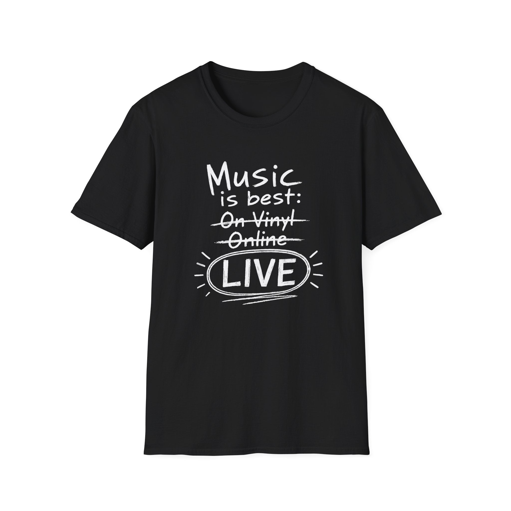 Music Best Live Dark  T-Shirt
