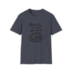 Music Best Live Light  T-Shirt