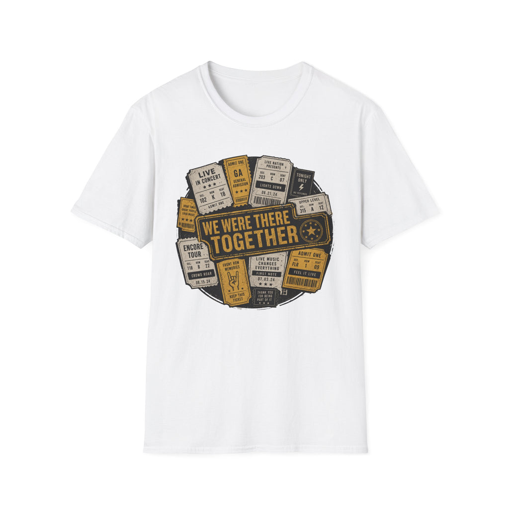 There Together  T-Shirt