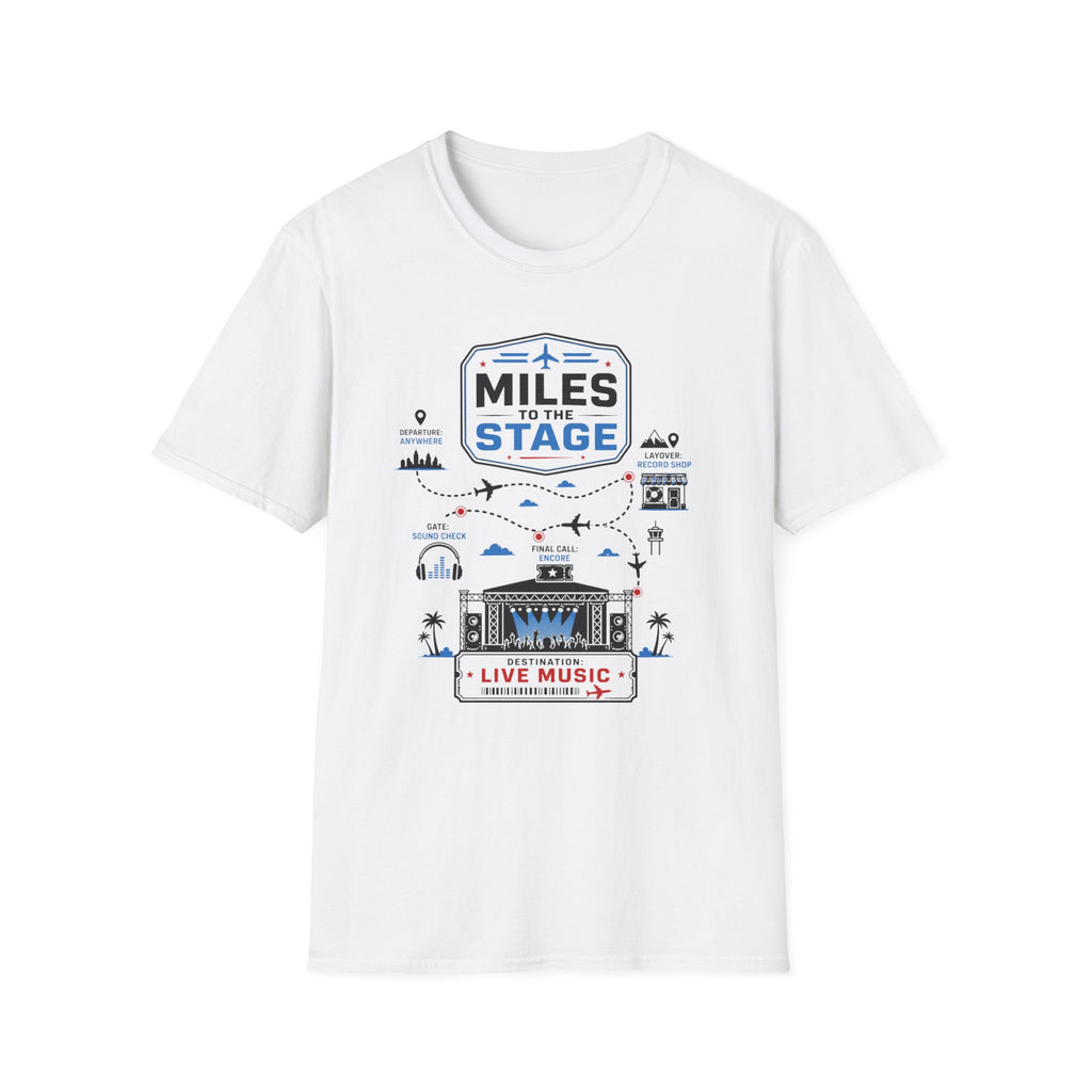 Miles to Stage  T-Shirt