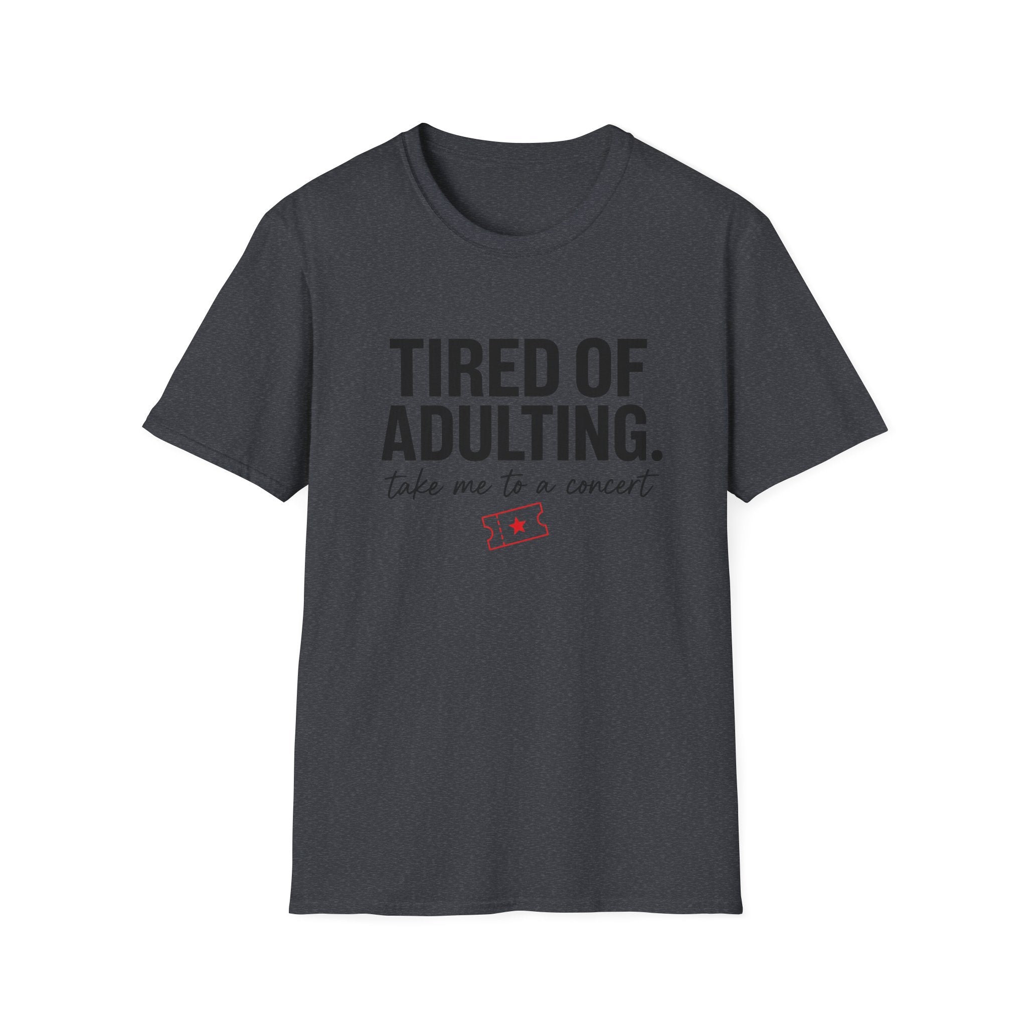 Tired of Adulting  T-Shirt