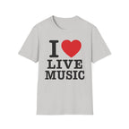 I Love Live Music T-Shirt