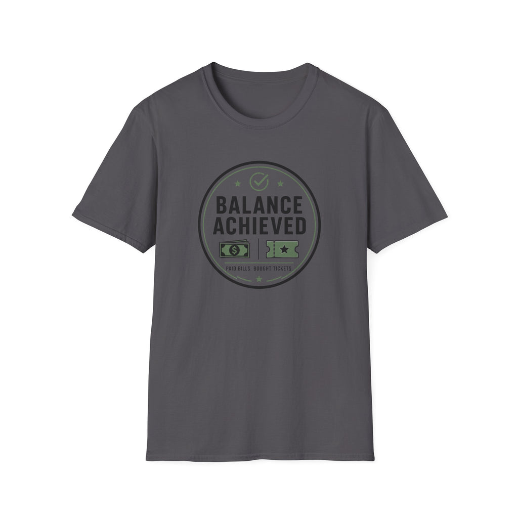 Balance Achieved  T-Shirt