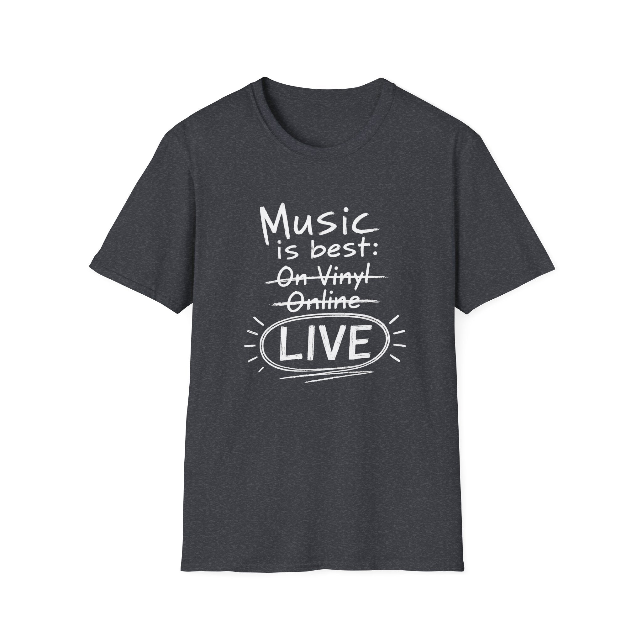 Music Best Live Dark  T-Shirt