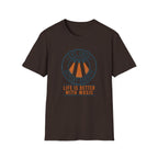 Life's Better with Music  T-Shirt
