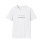 Will travel for concerts  T-Shirt
