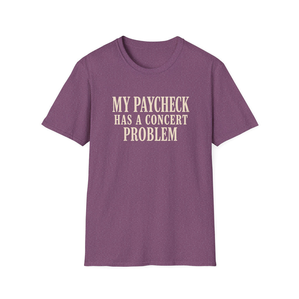 Paycheck problem  T-Shirt
