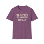 Paycheck problem  T-Shirt