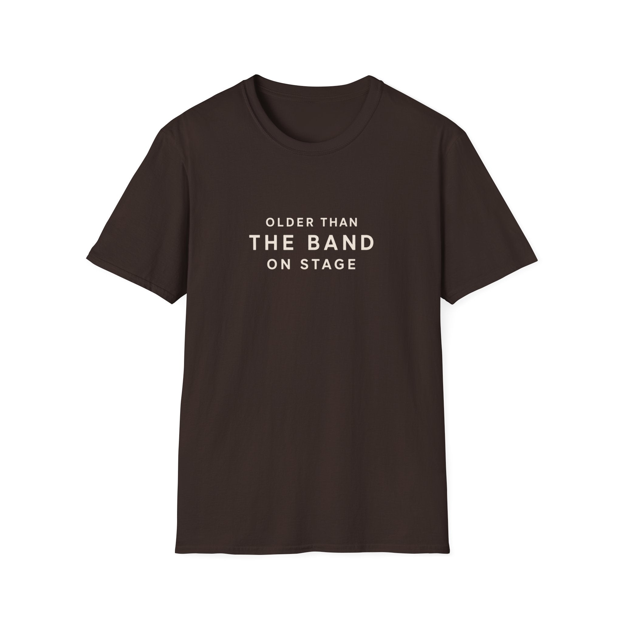 Older than the band  T-Shirt