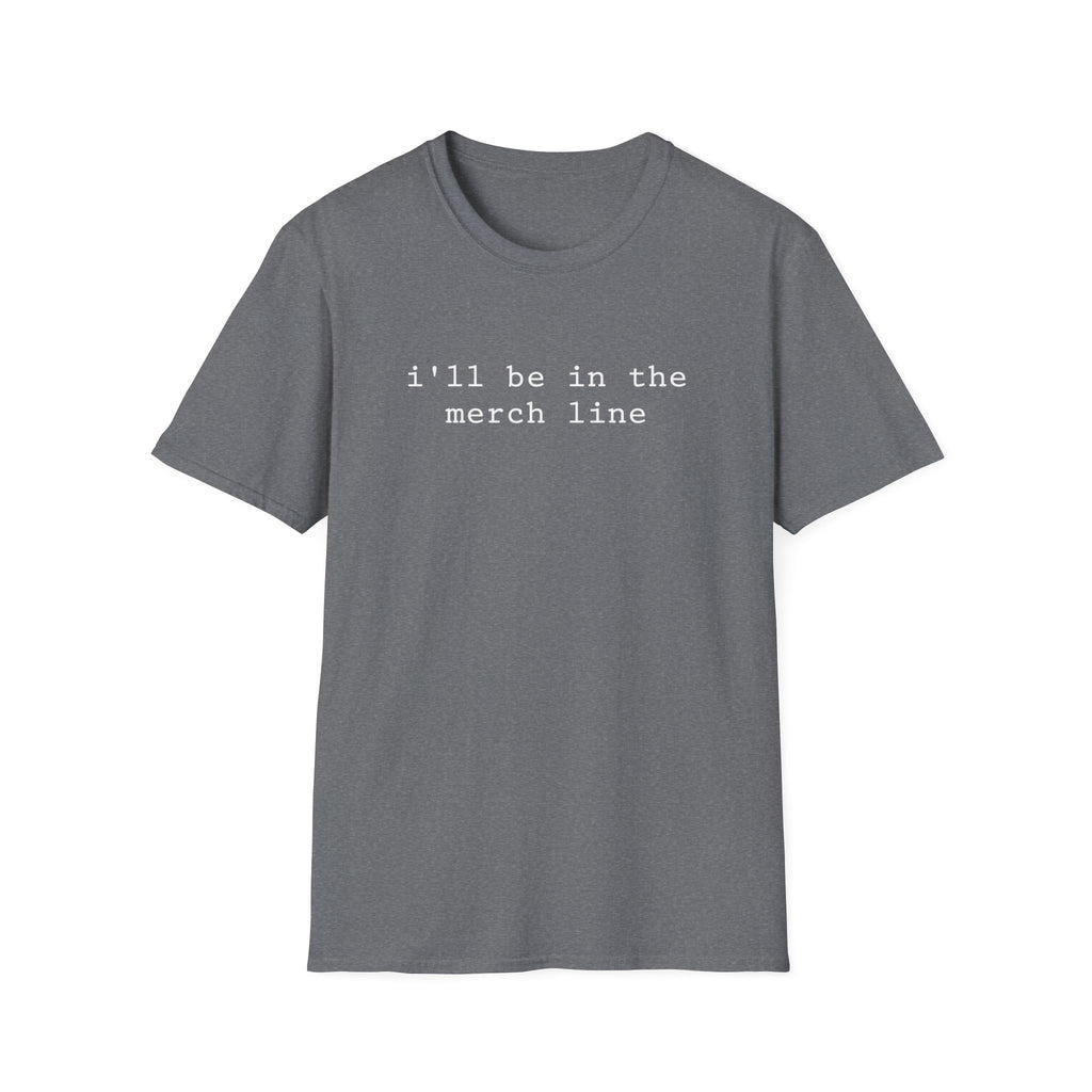 Merch Line  T-Shirt