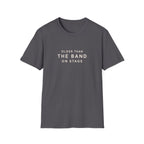 Older than the band  T-Shirt