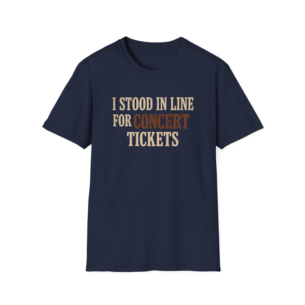 Stood in Line  T-Shirt