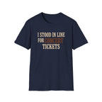 Stood in Line  T-Shirt