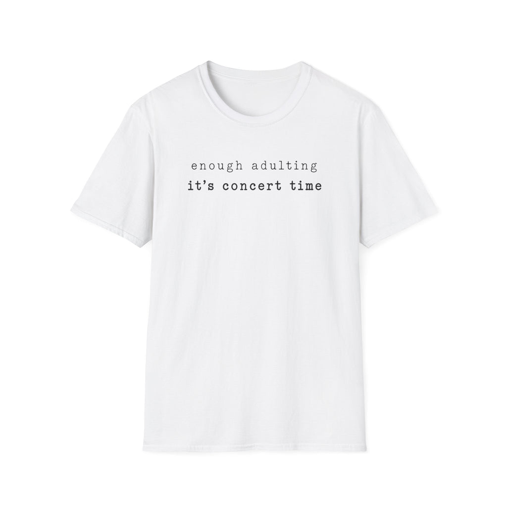 Enough Adulting  T-Shirt