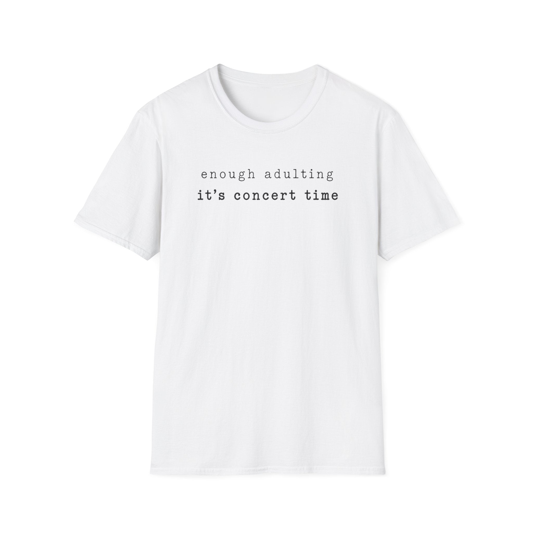 Enough Adulting  T-Shirt