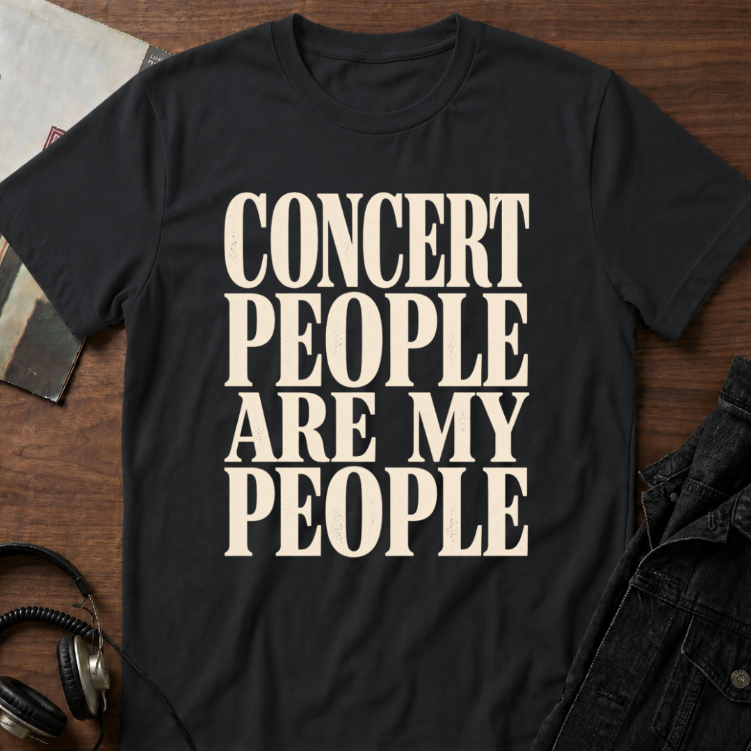 Concert People Are My People T-Shirt