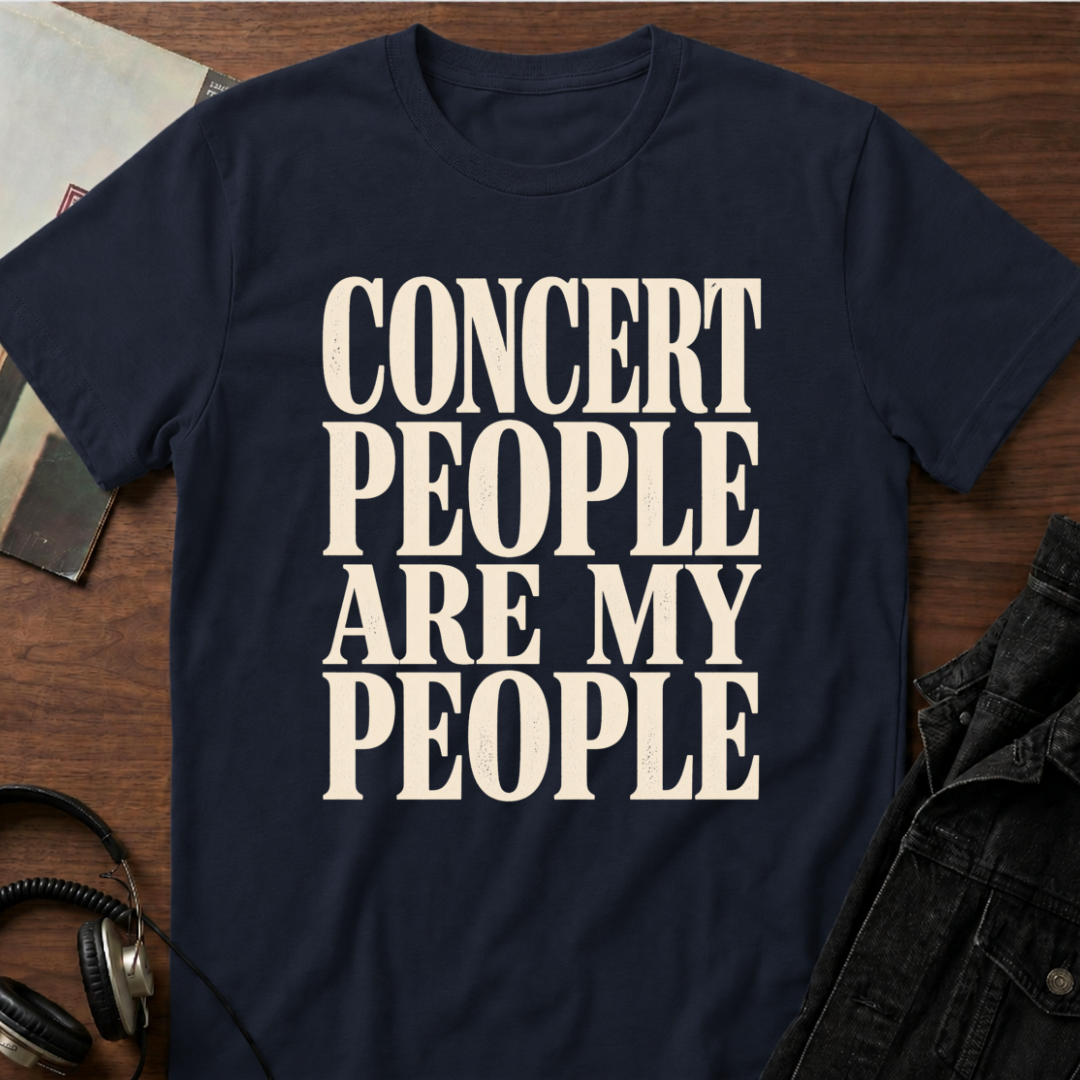 Concert People Are My People T-Shirt
