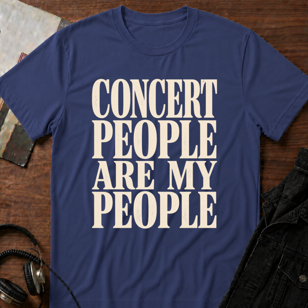 Concert People Are My People T-Shirt